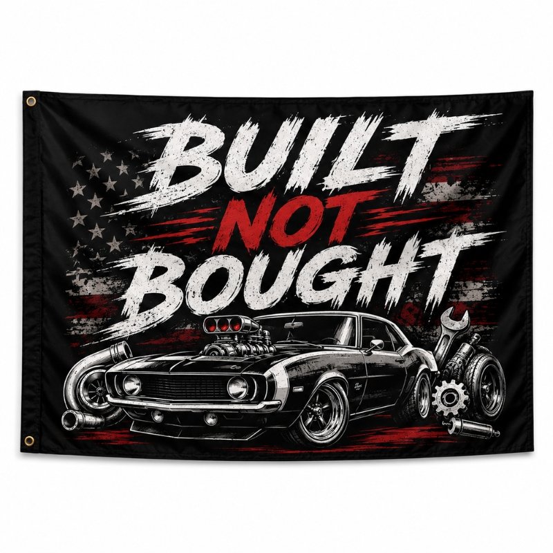Built Not Bought Flag